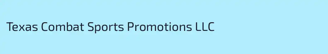 Texas Combat Sports Promotions LLC